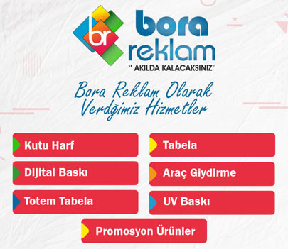 Bora Reklam Tabela ve Dijital Baskı